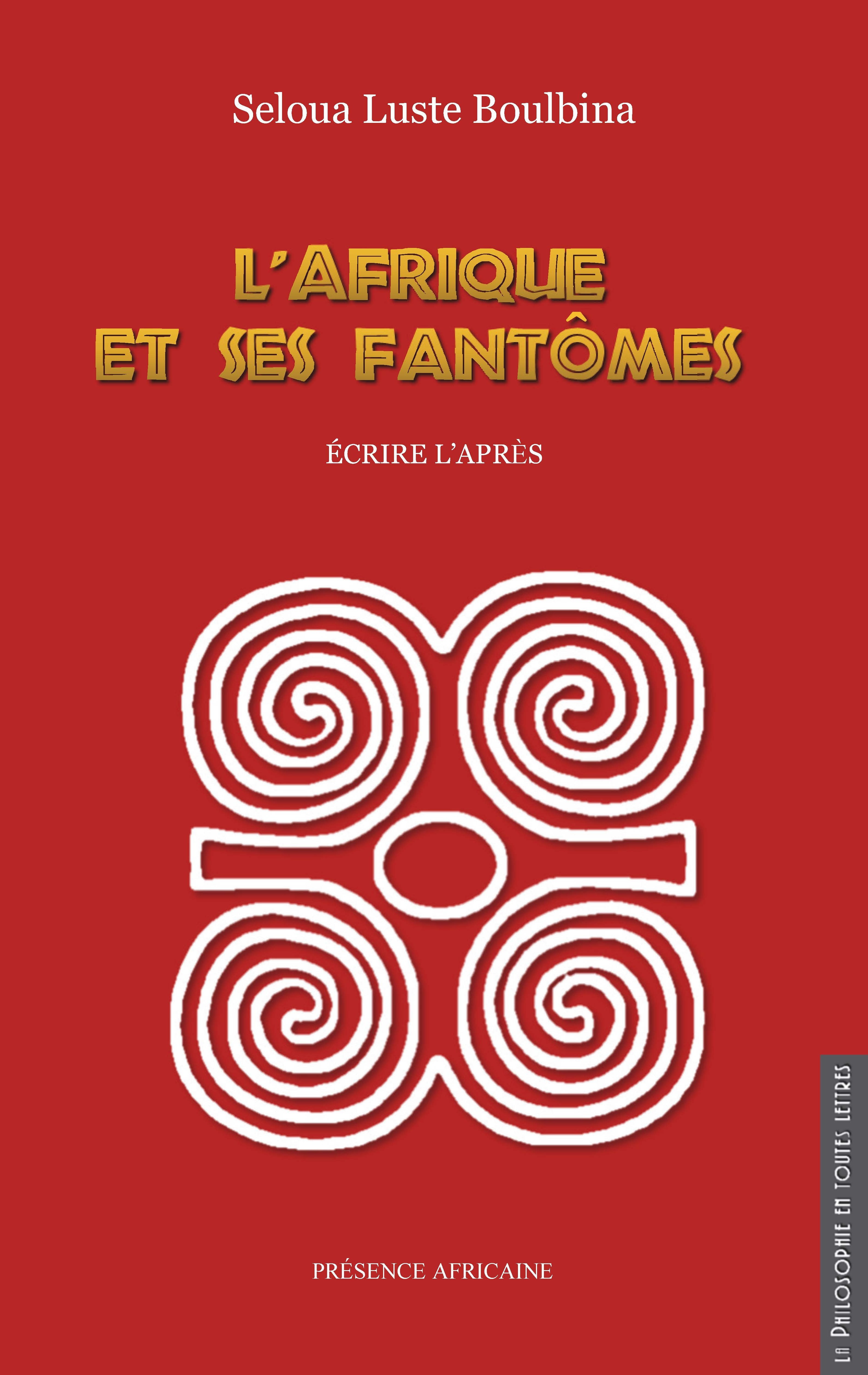 ebook cover of L'Afrique et ses fantômes, by Seloua Luste Boulbina