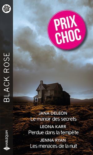 Couverture ebook de Le manoir des secrets - Perdue dans la tempête - Les menaces de la nuit, de Jana Deleon, Leona Karr, Jenna Ryan