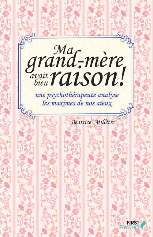 Couverture ebook de Ma grand-mère avait bien raison !, de Milletre Beatrice