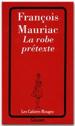 ebook cover of La robe prétexte, by François Mauriac