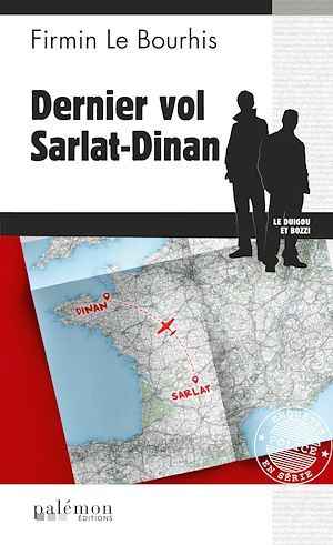 Couverture ebook de Dernier vol Sarlat-Dinan, de Firmin Le bourhis