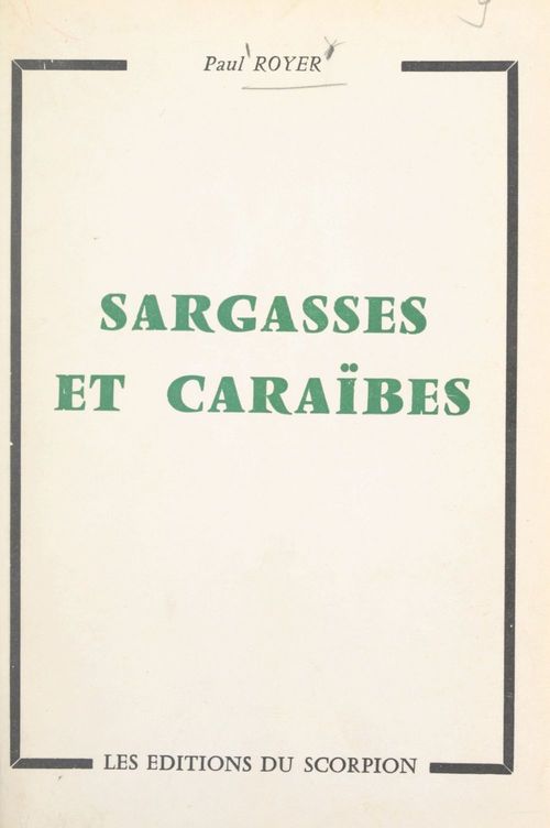 Couverture ebook de Sargasses et Caraïbes, de Paul Royer