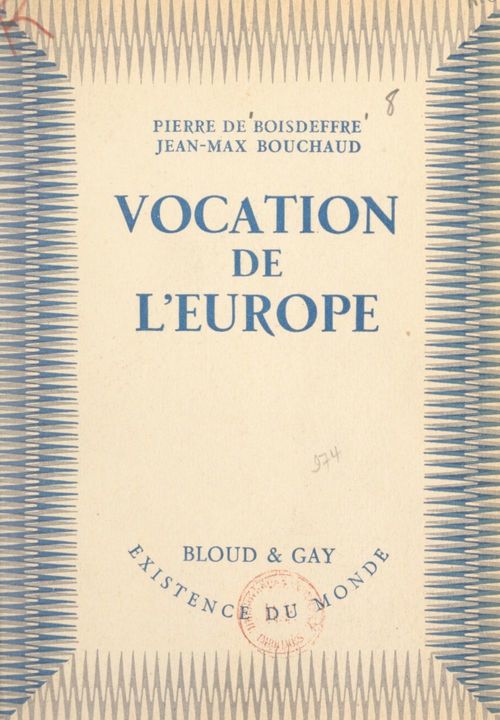 ebook cover of Vocation de l'Europe, by Jean-Max Bouchaud, Pierre De Boisdeffre