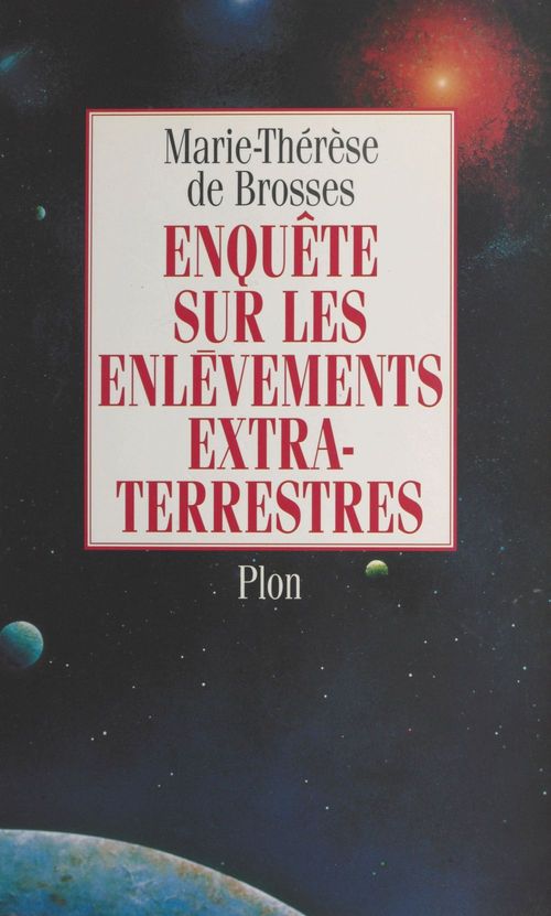 ebook cover of Enquête sur les enlèvements extraterrestres, by Brosses Marie-Therese De