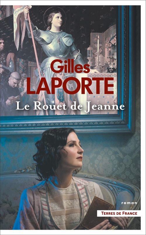 ebook cover of Le Rouet de Jeanne, by Gilles Laporte