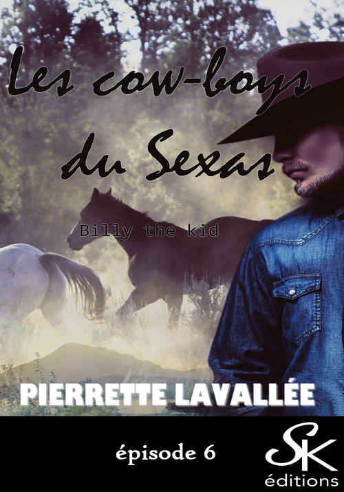 ebook cover of Les cow-boys du Sexas 6, by Pierrette Lavallée