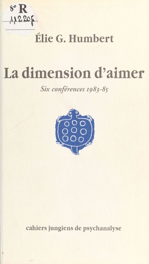 Couverture ebook de La dimension d'aimer : six conférences, 1983-85, de