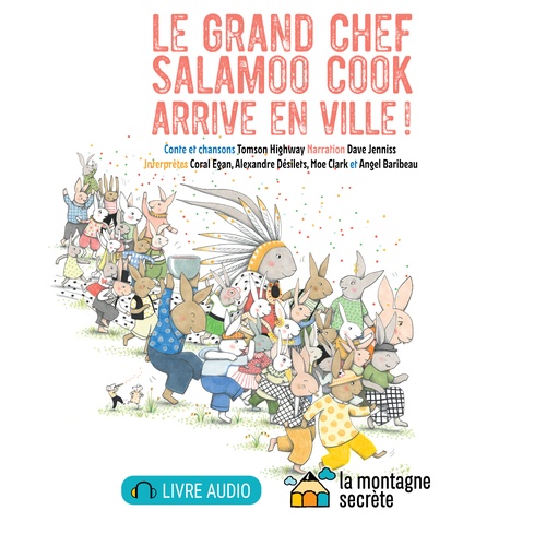 Couverture audiobook de Le grand chef Salamoo Cook arrive en ville !, de Tomson Highway