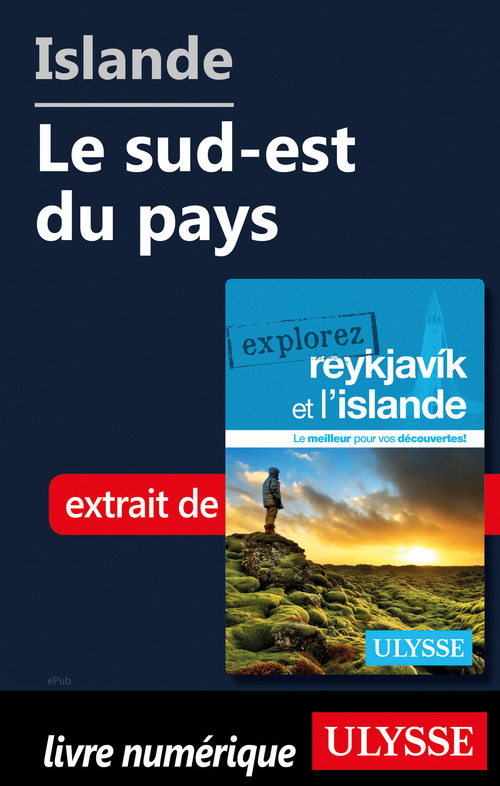 Couverture ebook de Islande - Le sud-est du pays, de Jennifer Dore-Dallas