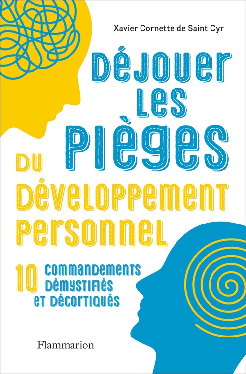 ebook cover of Déjouer les pièges du développement personnel, by Xavier Cornette de Saint Cyr