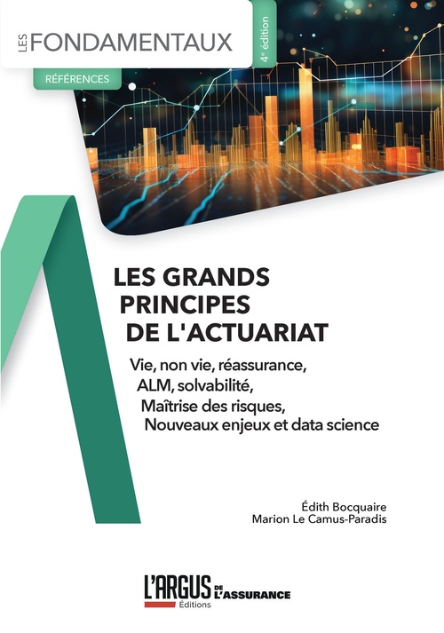 Couverture ebook de Les grands principes de l'actuariat, de Édith Bocquaire, Marion Le Camus-Paradis