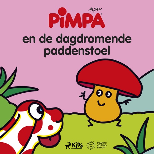 audiobook cover of Pimpa - Pimpa en de dagdromende paddenstoel, by Altan