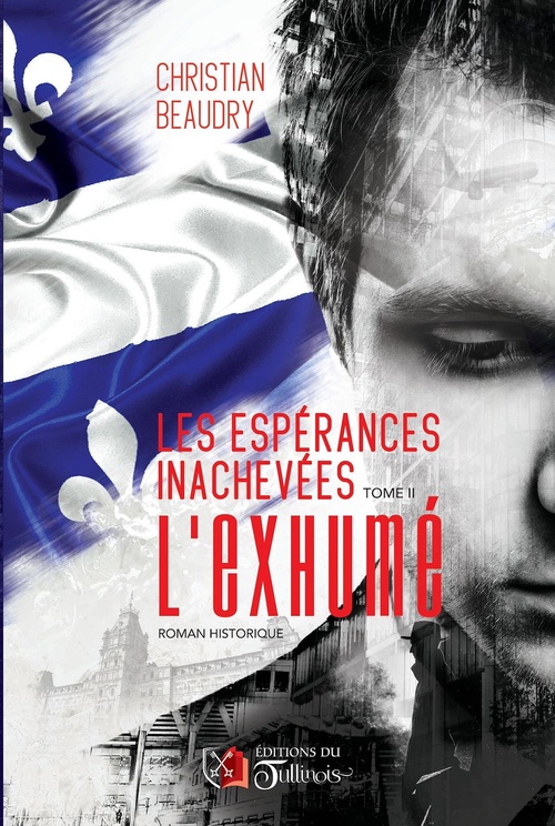 ebook cover of Les espérances inachevées - Tome 2, by Christian BEAUDRY