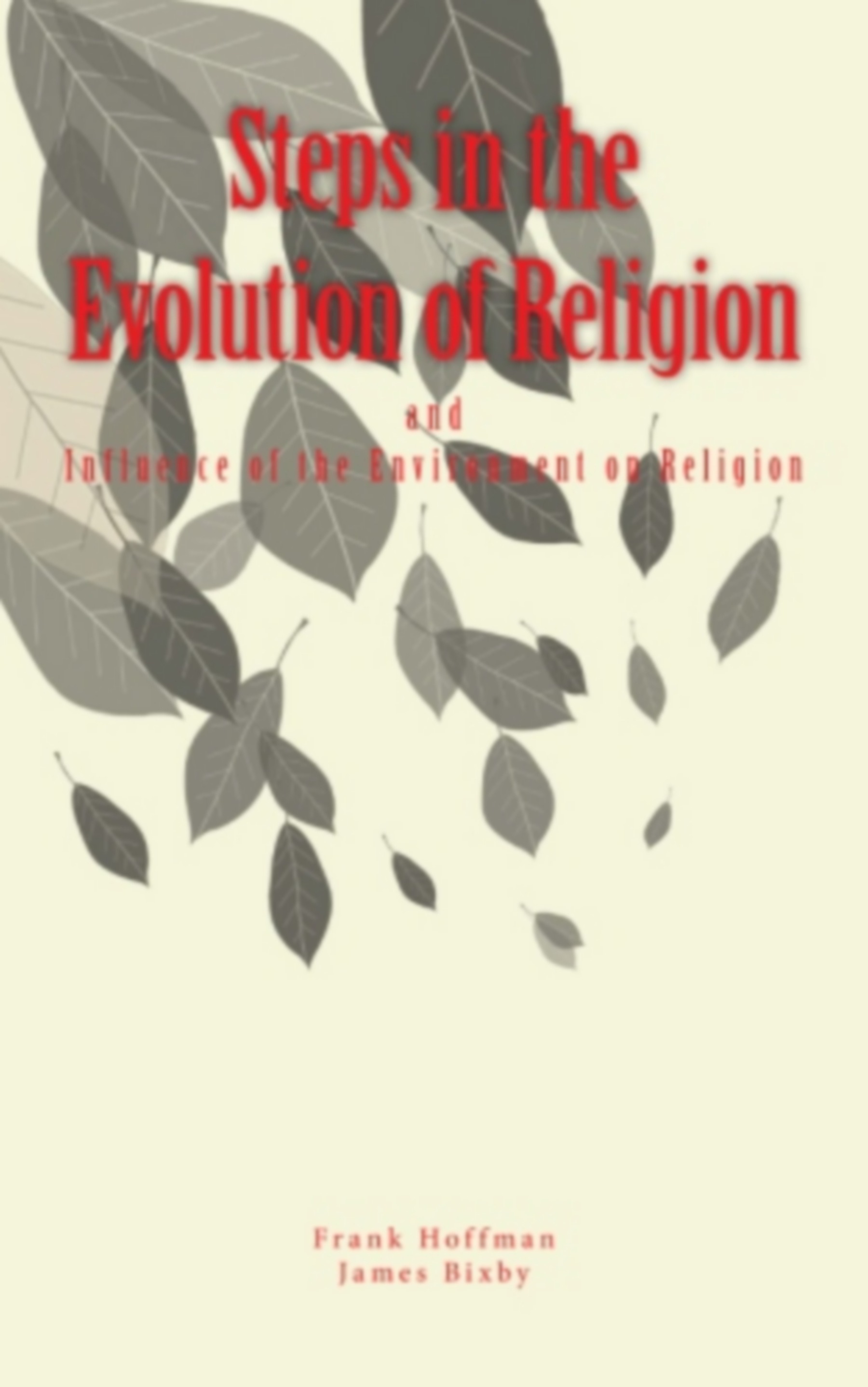 ebook cover of Steps in the Evolution of Religion, by Frank Sargent Hoffman, James Thompson Bixby