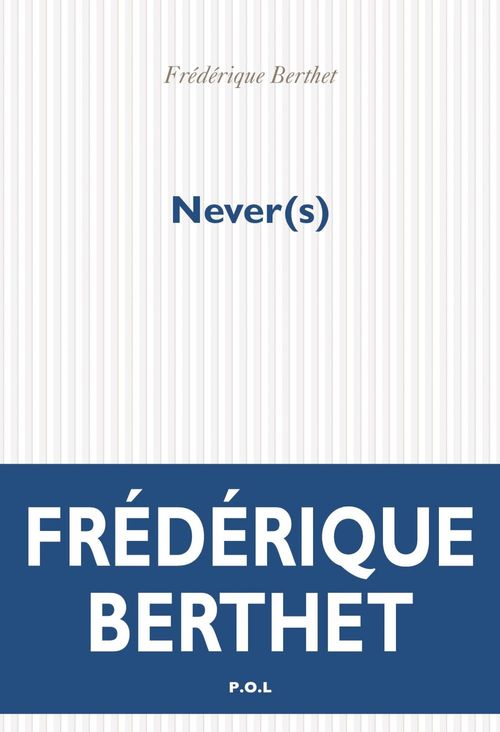 Couverture ebook de Never(s), de Frédérique Berthet