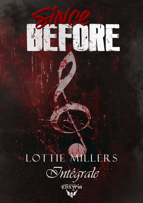 ebook cover of Since before - Intégrale, by Lottie Millers