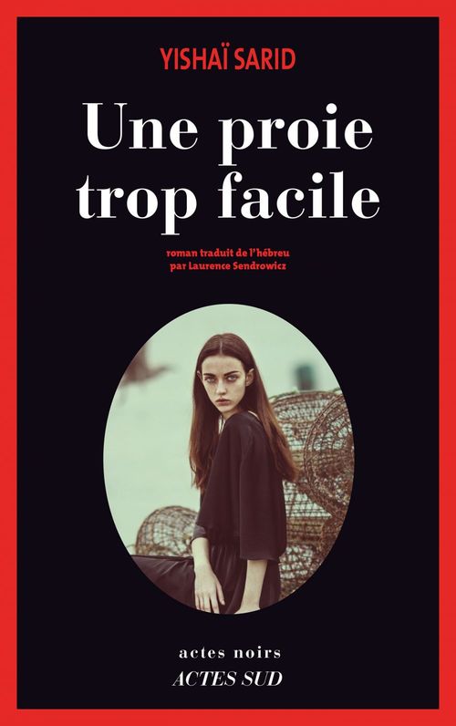 ebook cover of Une proie trop facile, by Yishaï Sarid