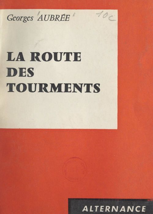 Couverture ebook de La route des tourments, de Georges Aubree