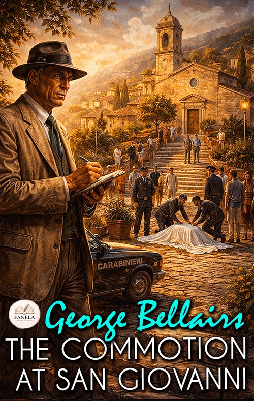 Couverture ebook de The Commotion at San Giovanni, de George Bellairs