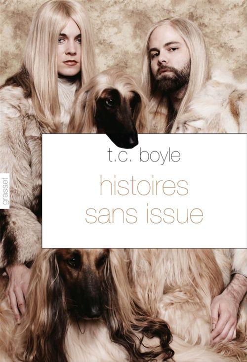 Couverture ebook de Histoires sans issue, de T. coraghessan Boyle