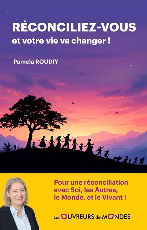 Couverture ebook de Réconciliez-vous et votre vie va changer !, de Pamela Roudiy