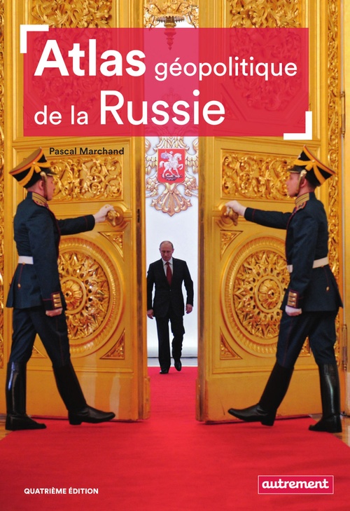 ebook cover of Atlas géopolitique de la Russie, by Pascal Marchand