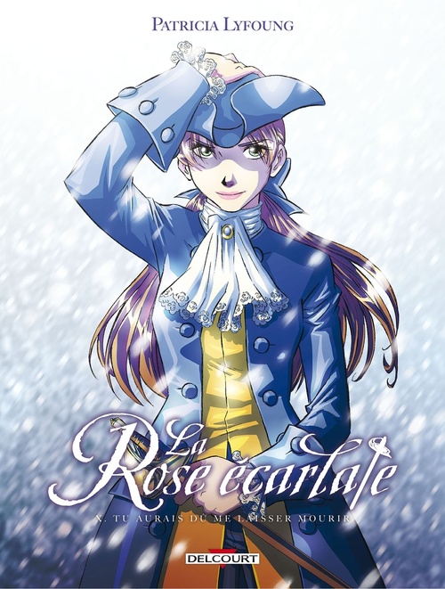 ebook cover of La Rose Ecarlate T10 - Tu aurais dû me laisser mourir, by Patricia Lyfoung