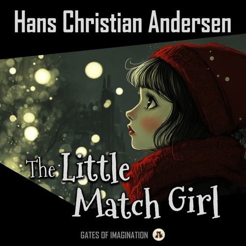 audiobook cover of The Little Match Girl, by Hans Christian Andersen