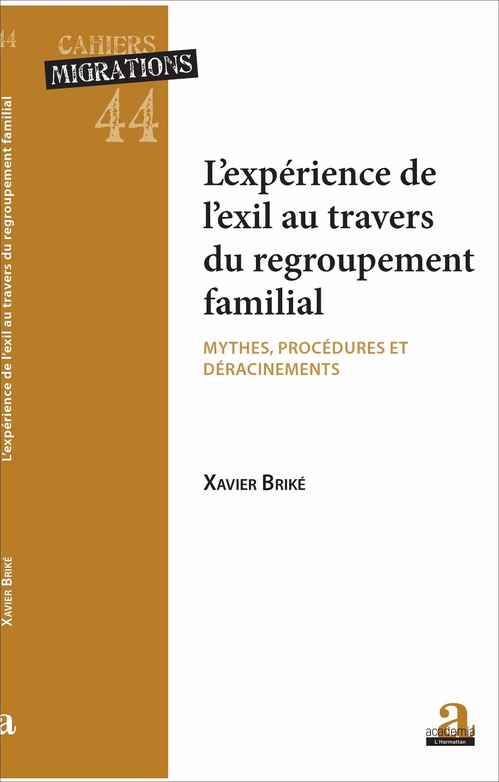 Couverture ebook de L'experience de l'exil au travers du regroupement, de Xavier Brike
