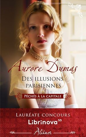 Couverture ebook de Des illusions parisiennes, de Aurore Dumas