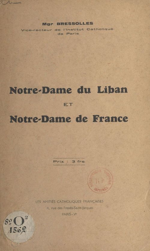 Couverture ebook de Notre-Dame du Liban et Notre-Dame de France, de Adrien Bressolles