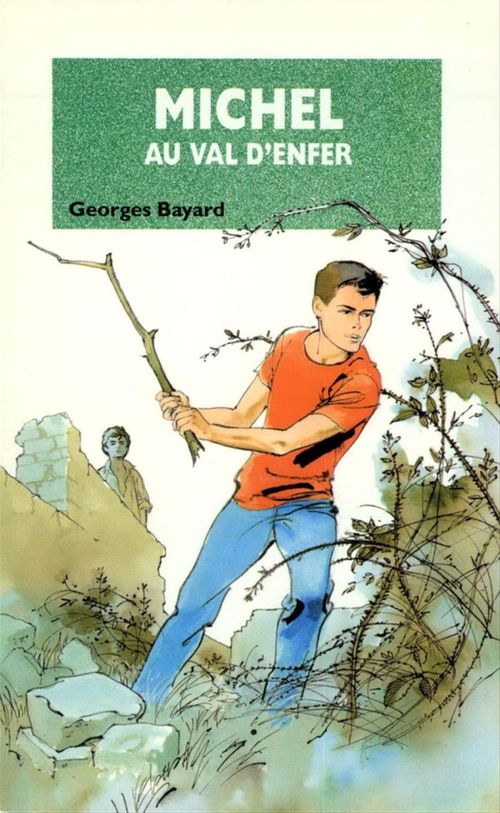 Couverture ebook de Michel au Val d'Enfer - Tome 05, de Georges Bayard