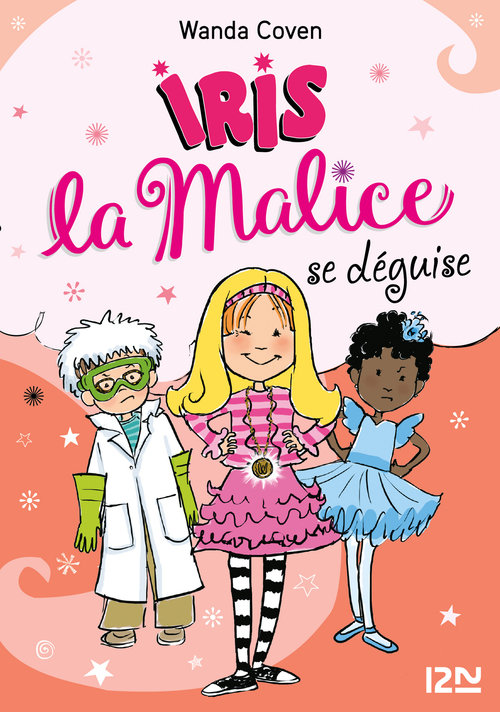 Couverture ebook de Iris la Malice - tome 4 se déguise, de Wanda Coven