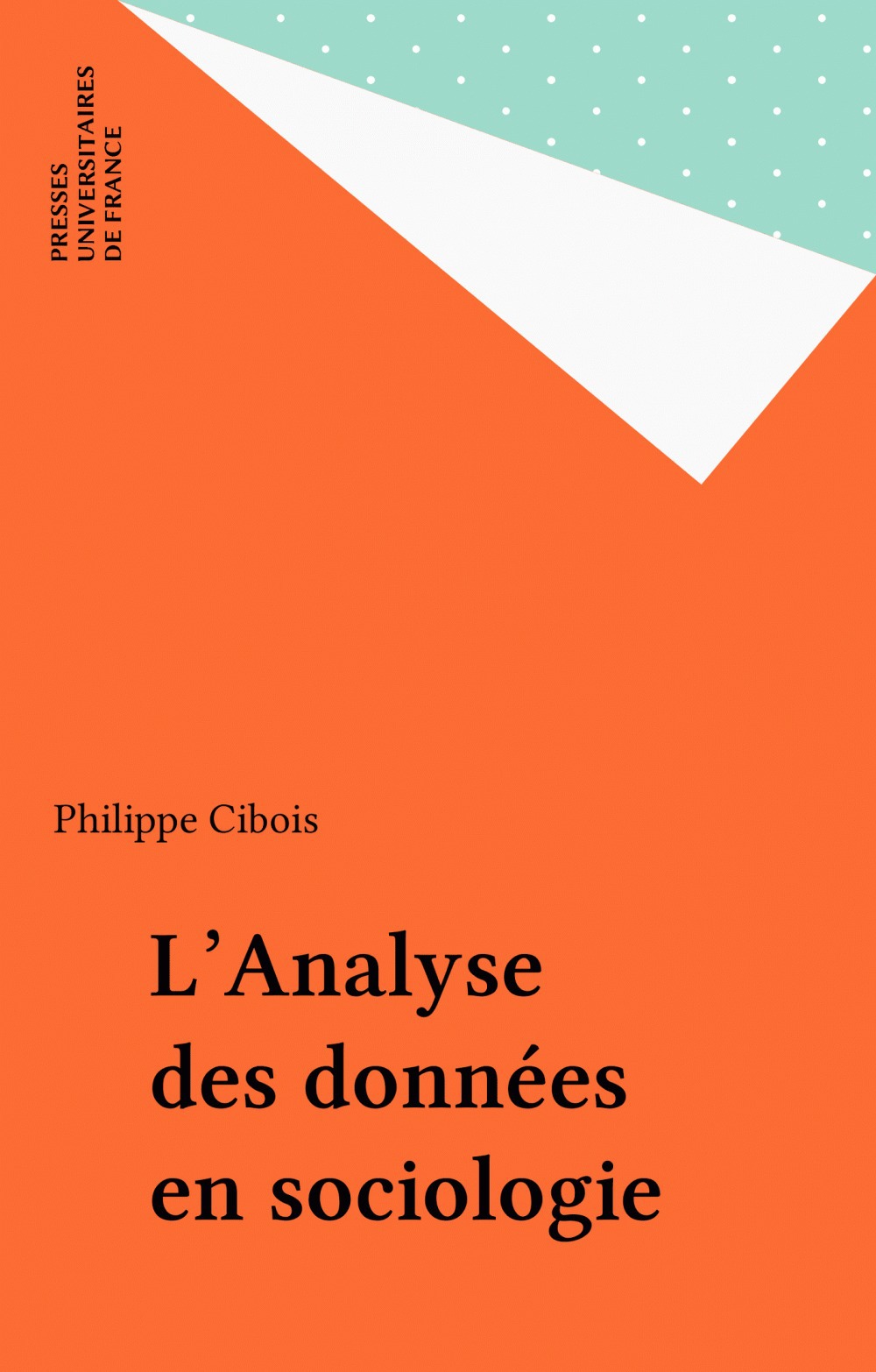 ebook cover of L'Analyse des données en sociologie, by Philippe Cibois