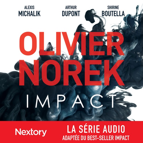 Couverture audiobook de Impact - L'intégrale de la série audio, de Olivier Norek