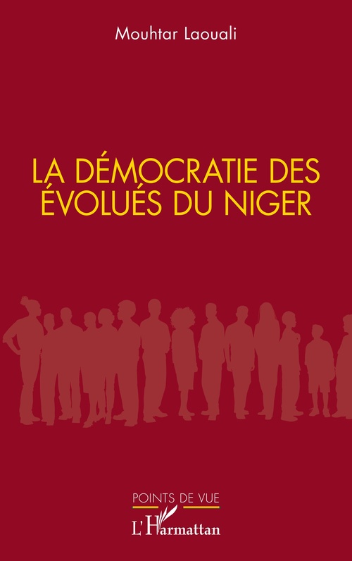 Couverture ebook de La démocratie des évolués du Niger, de Mouhtar Laouali
