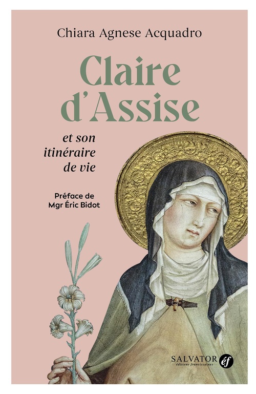 ebook cover of Claire d'Assise et son itinéraire de vie, by Chiara Agnese Acquadro