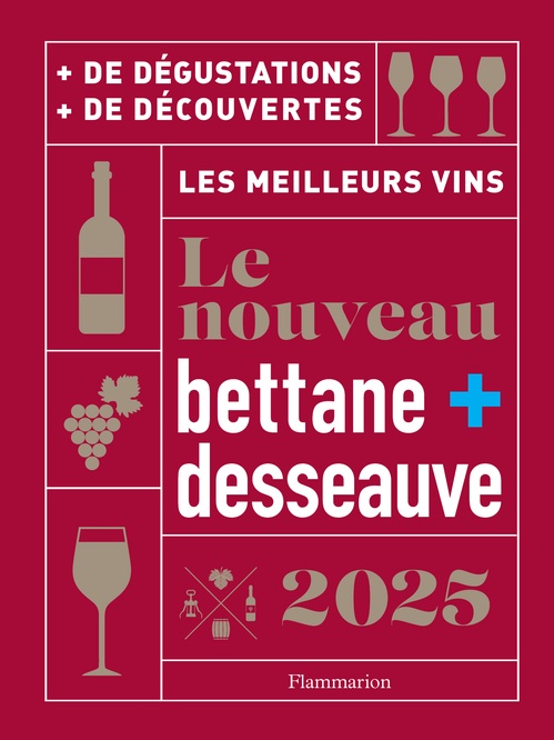 ebook cover of Le nouveau Bettane et Desseauve 2025, by Michel Bettane, Thierry Desseauve