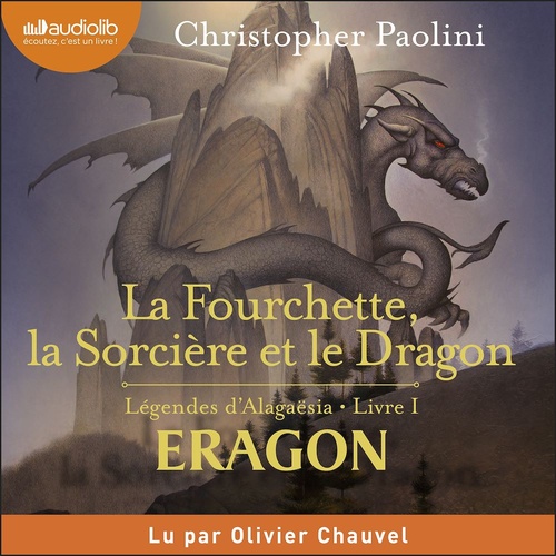 Couverture audiobook de La Fourchette, la Sorcière et le Dragon, de Christopher Paolini