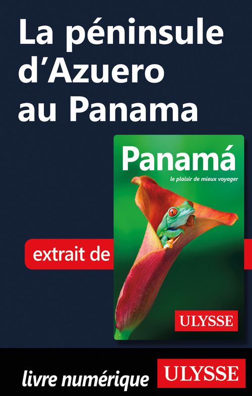 Couverture ebook de La péninsule d'Azuero au Panama, de Marc Rigole