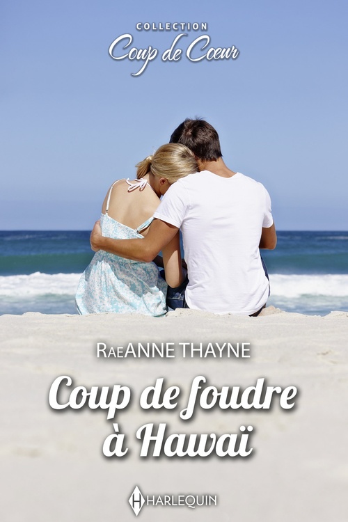 Couverture ebook de Coup de foudre à Hawaï, de Raeanne Thayne