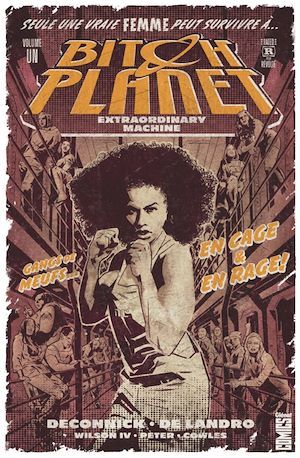 ebook cover of Bitch Planet - Tome 01, by Kelly sue Deconnick, Valentine De landro