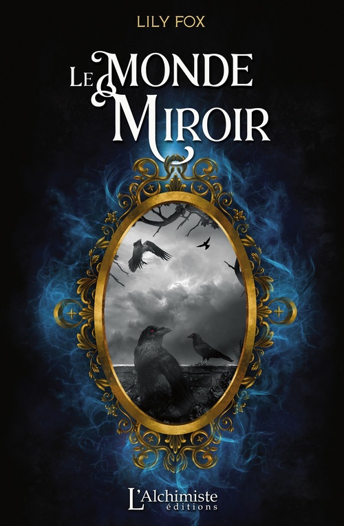 ebook cover of Le monde miroir, by Lily Fox