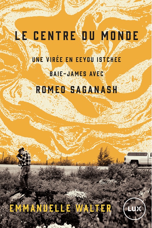 ebook cover of Le centre du monde, by Emmanuelle Walter