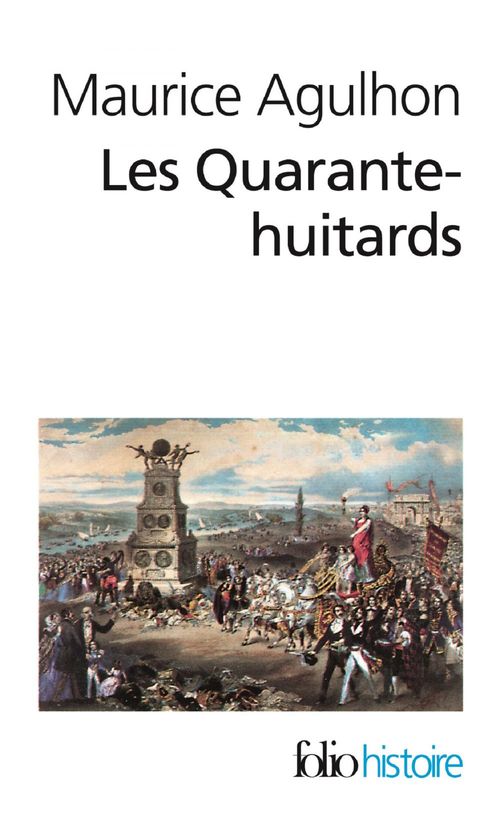 ebook cover of Les Quarante-huitards, by Maurice Agulhon