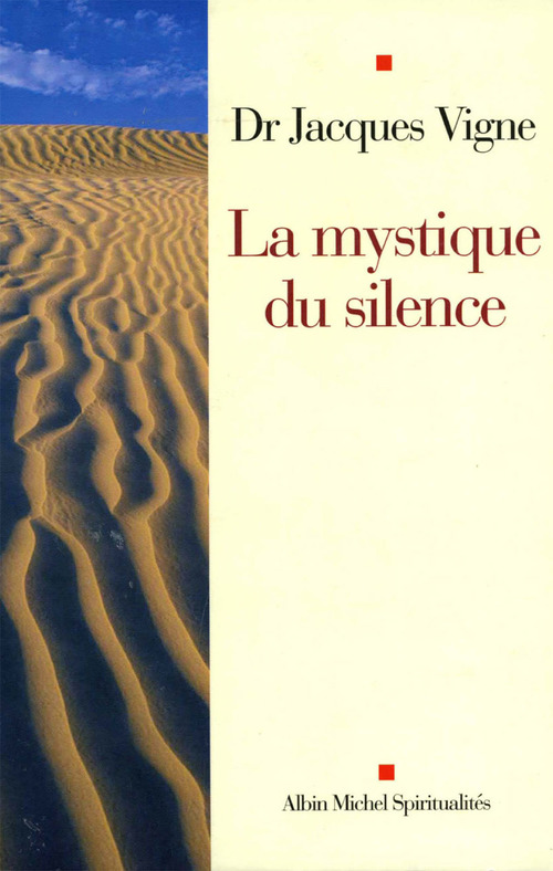 ebook cover of La Mystique du silence, by Jacques Vigne