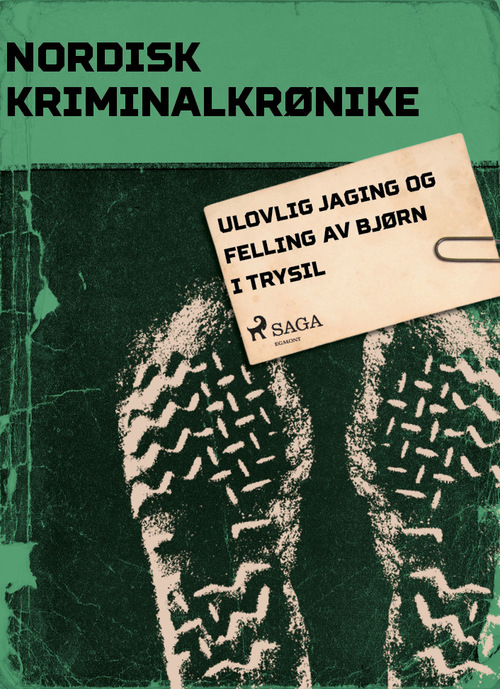 Couverture ebook de Ulovlig jaging og felling av bjørn i Trysil, de - Diverse