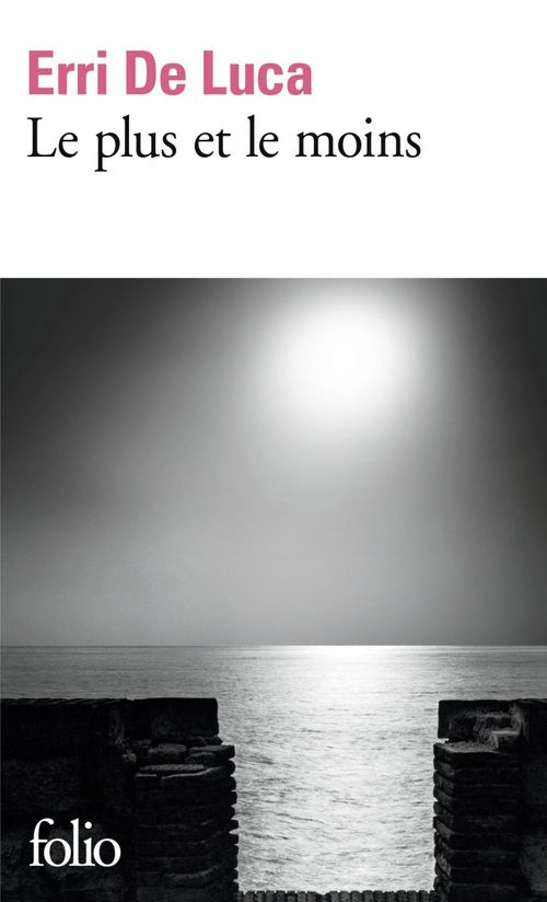 ebook cover of Le plus et le moins, by Erri De Luca