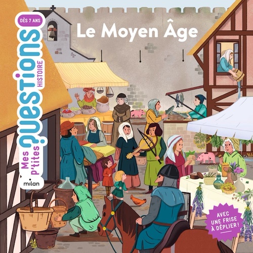 ebook cover of MES P'TITES QUESTIONS - Le Moyen Âge - Dès 7 ans, by Céline Bathias-Rascalou