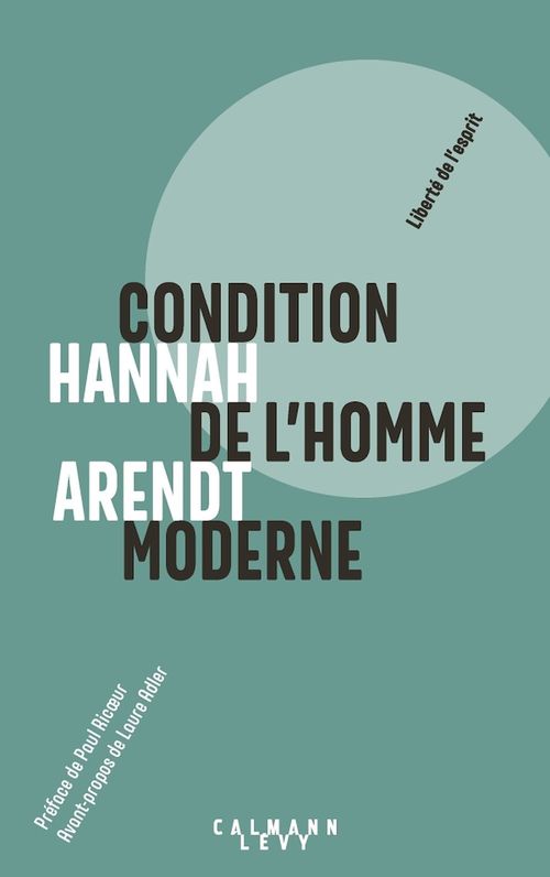 ebook cover of Condition de l'homme moderne - Nouvelle édition 2018, by Hannah Arendt